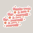 Smoke Weed & Love Yourself 3.jpg