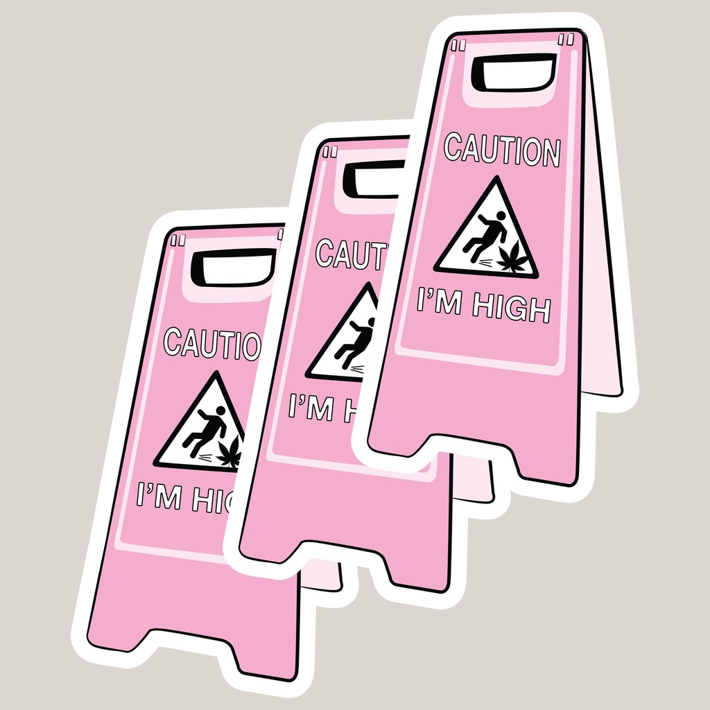 Caution i´m high 3.jpg