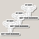 My Body not your business 3.jpg