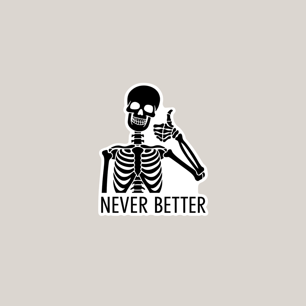 Skelett – Never Better (Vinyl matt)