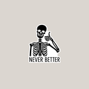 Skelett – Never Better
