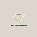 My Body Not Your Business