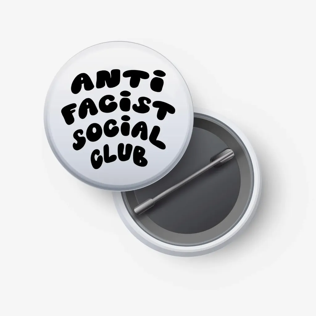 Anti Fascist Social Club (25mm)
