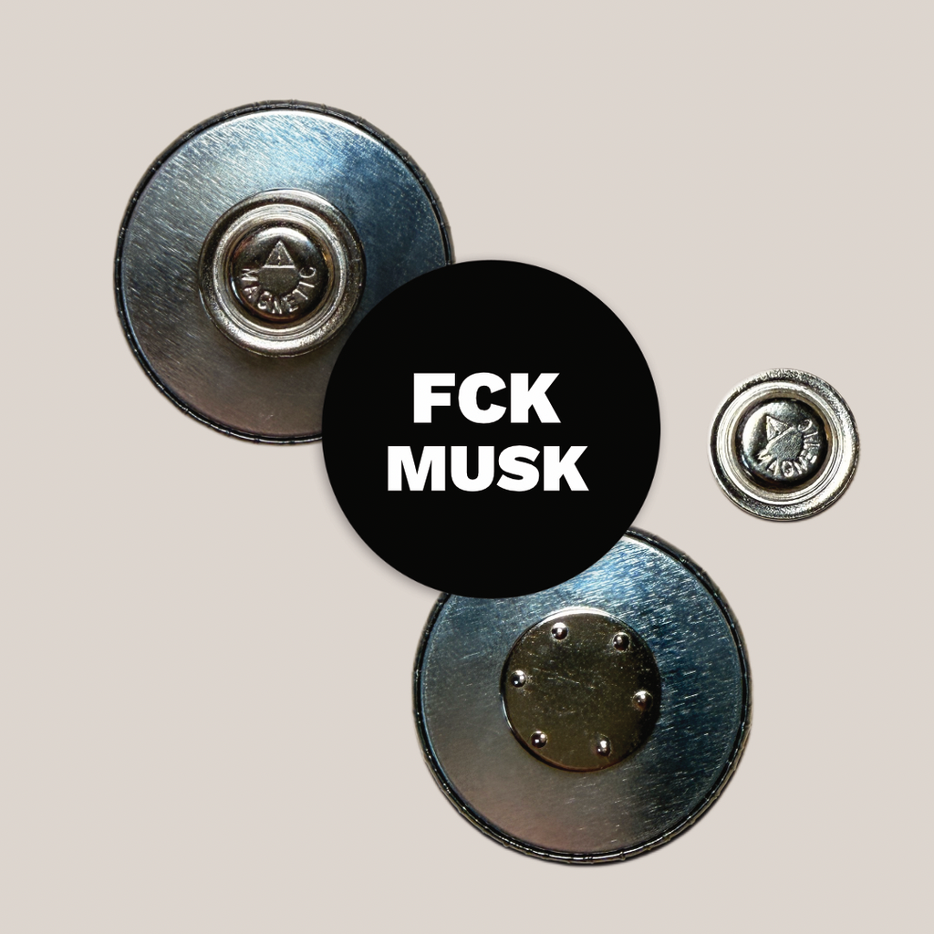 FCK MUSK (25mm)