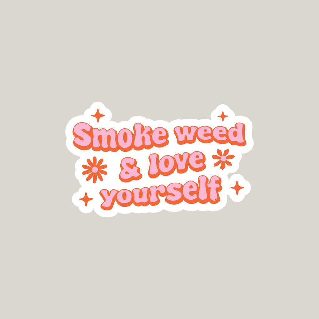 Smoke Weed & Love Yourself (Vinyl matt)