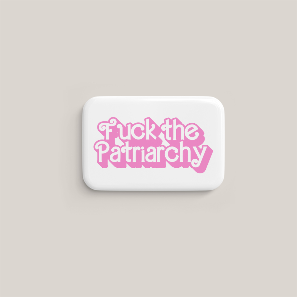 Fuck The Patriarchy (Sicherheitsnadel)