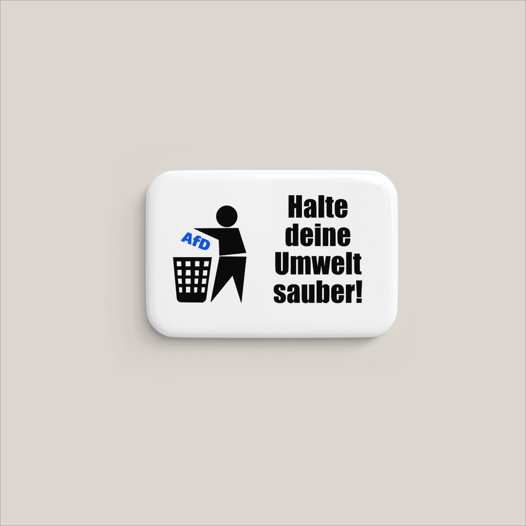 Halte Deine Umwelt Sauber AFD (Sicherheitsnadel)