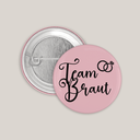 Team Braut - JGA Accessoire, Hochzeit Anstecker