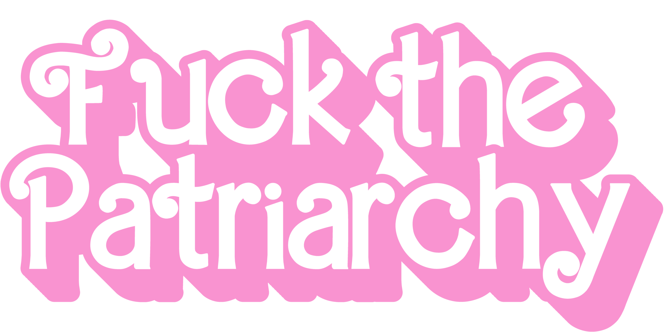 Fuck The Patriarchy